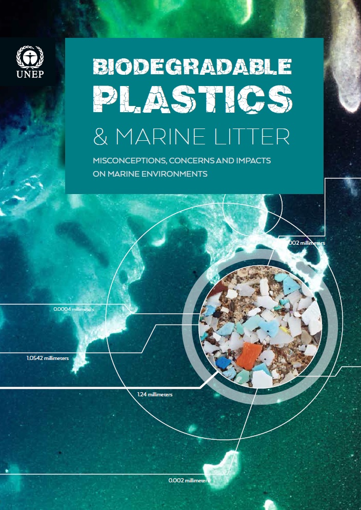 Biodegradable Plastics and Marine Litter UNEP Report